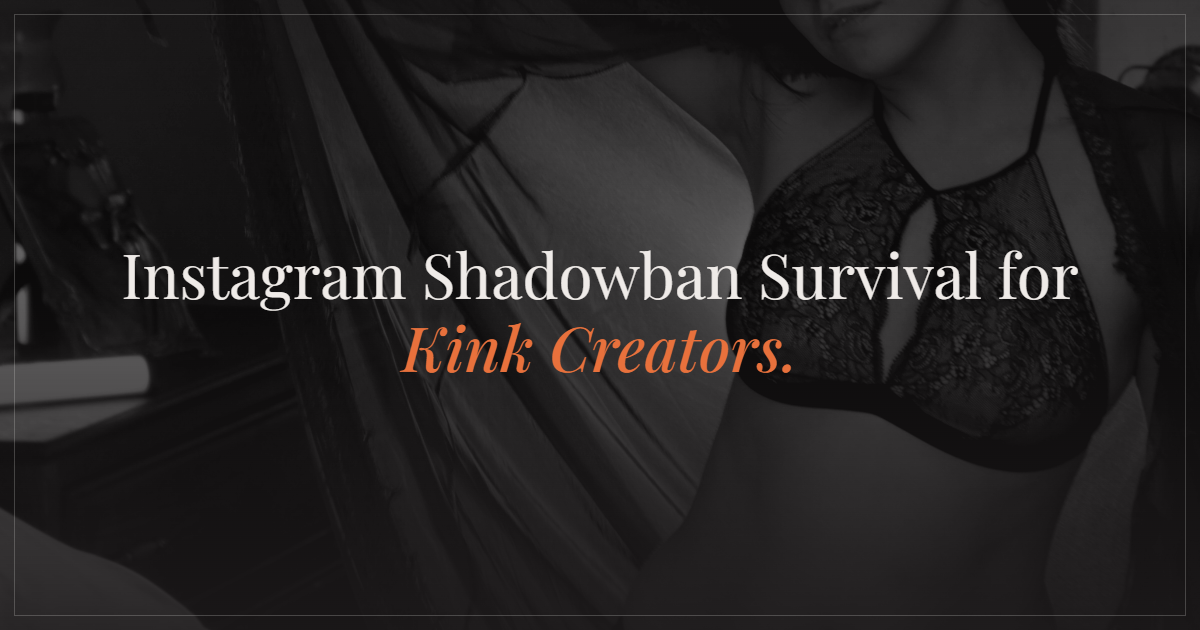 Instagram Shadowban Survival Kit for Adult Creators in 2026