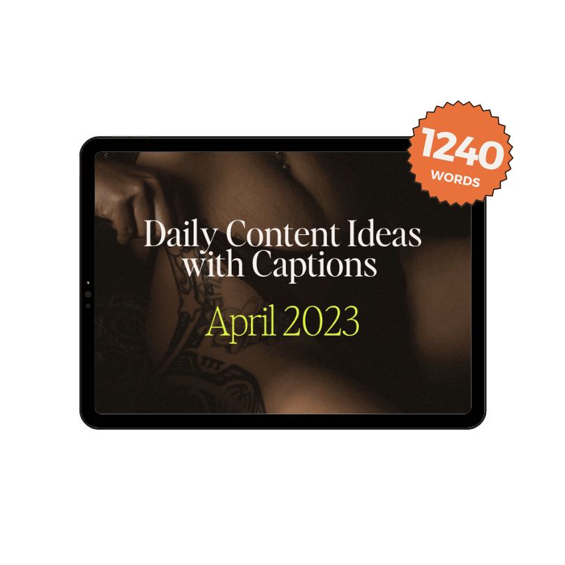 April 2023 Onlyfans Content Ideas