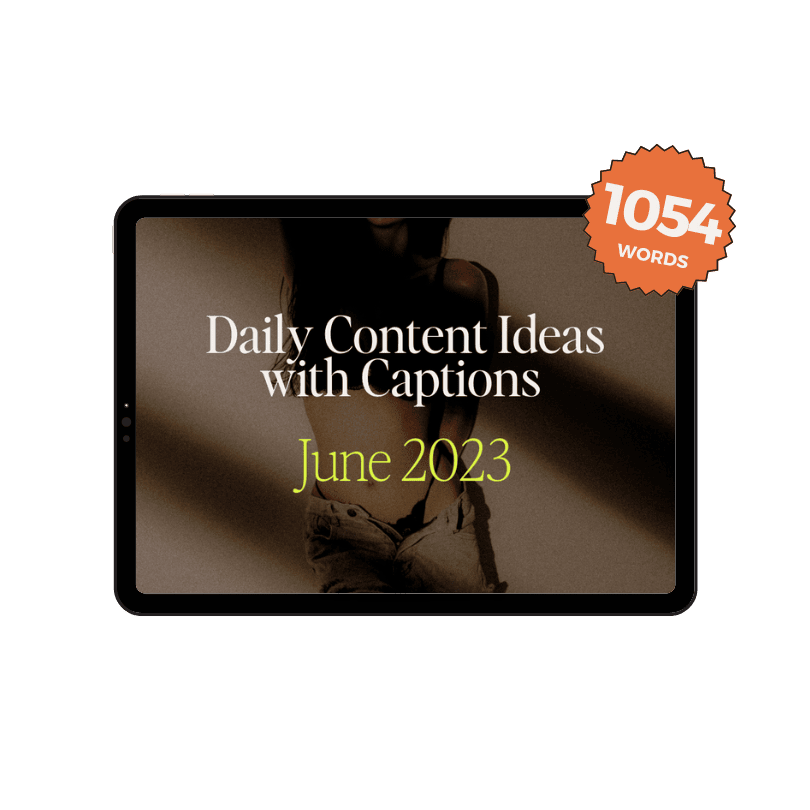 June 2023 Onlyfans Content Ideas